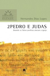 2 Pedro E Judas - Comentarios Expositivos