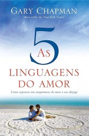 As 5 Linguagens Do Amor -3 Edio