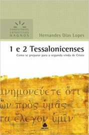 1 E 2 Tessalonicenses - Comentrios Expositivos