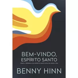Bem-Vindo, Espirito Santo Hinn, Benny
