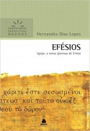 Efesios - Comentarios Expositivos