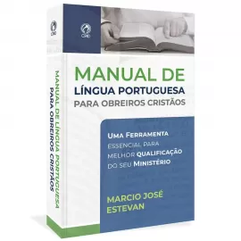 Manual De Lingua Portuguesa Para Obreiros Cristaos