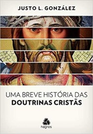 Breve Historia Das Doutrinas Cristas, Uma