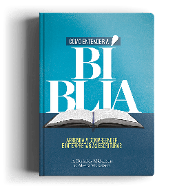 Livro Como Entender a Bblia - Capa Dura
