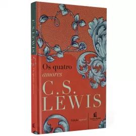 Os Quatro Amores Lewis, C.S.