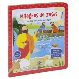 Um livro para pintar com gua - Milagres de Jesus